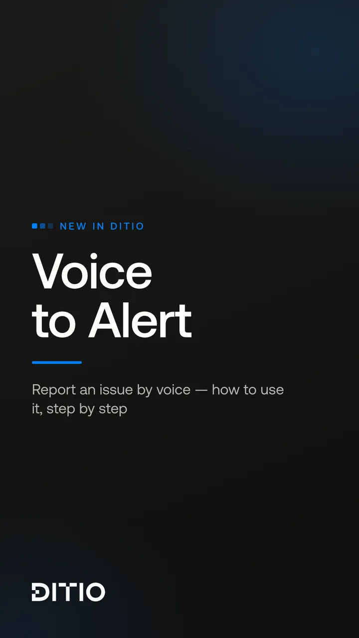 Voice to Alert in Ditio – segnala le non conformità con la voce
